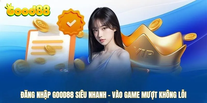 đăng nhập Good88